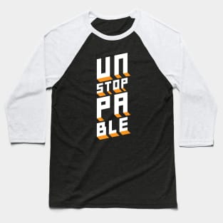 Feeling unstoppable Baseball T-Shirt